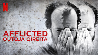 Afflicted – Outoja oireita (2018)