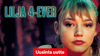 Lilja 4-Ever (2003)