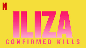 Iliza: Confirmed Kills (2016)