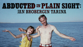 Abducted in Plain Sight: Jan Brobergin tarina (2017)