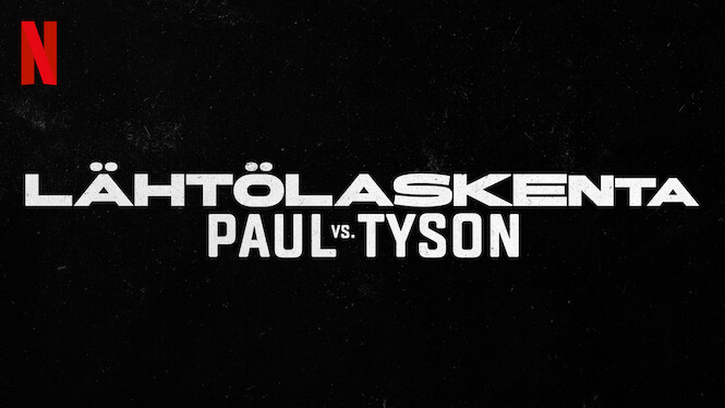 Lähtölaskenta: Jake Paul vs. Mike Tyson