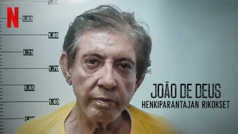 João de Deus: Henkiparantajan rikokset (2021)