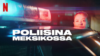 Poliisina Meksikossa (2021)