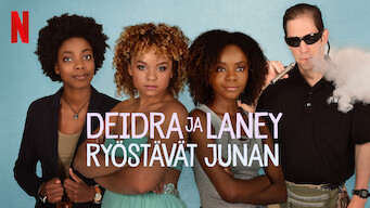 Deidra ja Laney ryöstävät junan (2017)