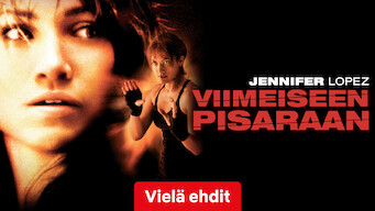 Viimeiseen pisaraan (2002)