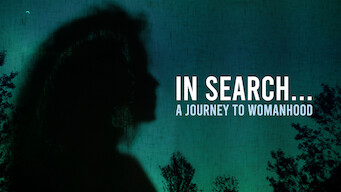 In Search… A journey to womanhood (2018)