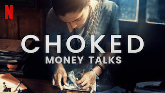 Choked: Money Talks (2020)