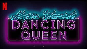 Alyssa Edwards: Dancing Queen (2018)