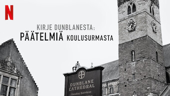 Kirje Dunblanesta: Päätelmiä koulusurmasta (2018)