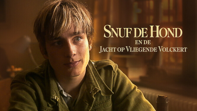 Snuf de Hond en de Jacht op Vliegende Volckert (2008) - Netflix | Flixable